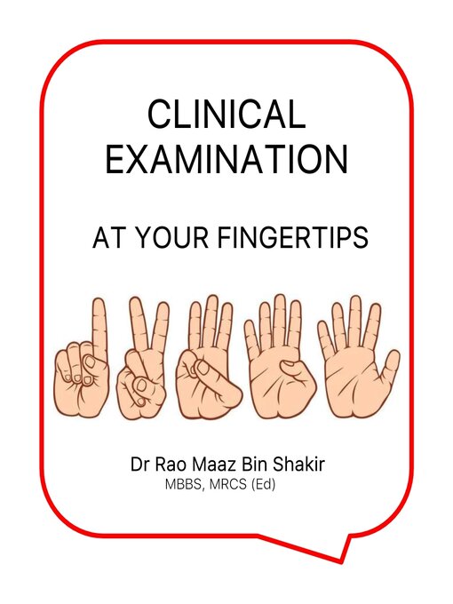 Title details for CLINICAL EXAMINATION AT YOUR FINGERTIPS by Rao Maaz Bin Shakir - Available